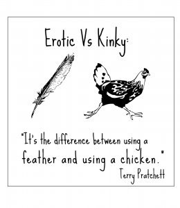 Terry Pratchett on the difference between erotic and kinky...