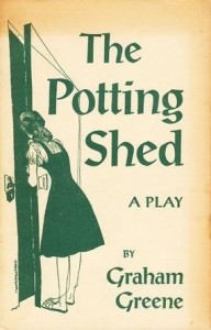 Graham Greene - The Potting Shed