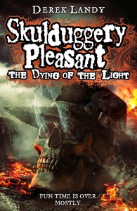 Derek Landy - Skullduggery Pleasant: The Dying of the Light