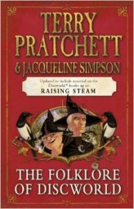 Terry Pratchett and Jacqueline Simpson - The Folklore of Discworld