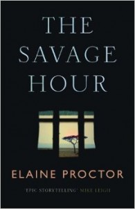 Elaine Proctor - The Savage Hour