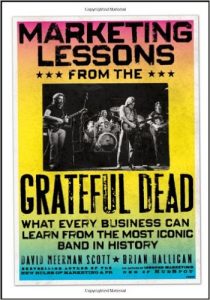 David Meerman Scott and Brian Halligan - Markieting Lessons from the Grateful Dead