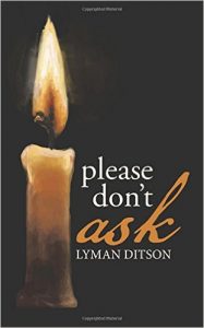 Lymon Ditson - Please Don't Ask