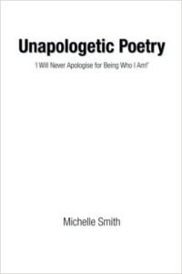 Michelle Smith - Unapologetic Poetry