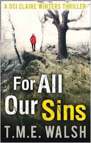 T. M. E. Walsh - For All Our Sins