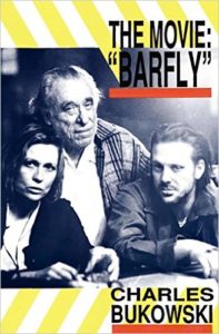 Charles Bukowski - Barfly: The Movie