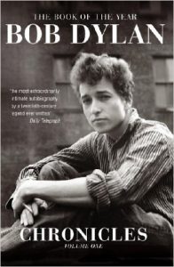 Bob Dylan - Chronicles: Volume One