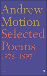 Andrew Motion - Selected Poems: 1976 - 1997