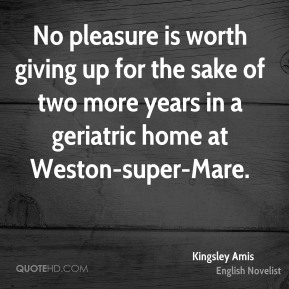Kingsley Amis Quote