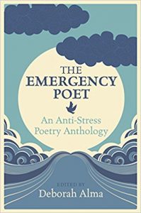 Deborah Alma - The Emergency Poet: An Anti-Stress Poetry Anthology