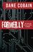 Former.ly: The Rise and Fall of a Social Network