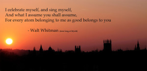 A typically hippy-like Walt Whitman quote.